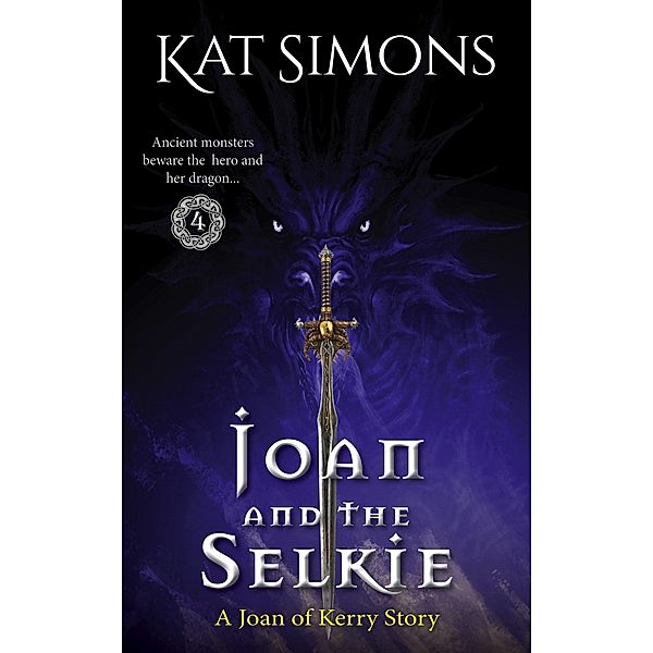 Joan and the Selkie (Joan of Kerry, #4) / Joan of Kerry, Kat Simons