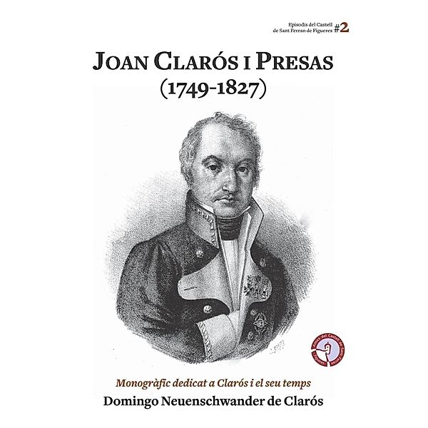 Joan Clarós i Presas (1749-1827), Domingo Neuenschwander de Clarós