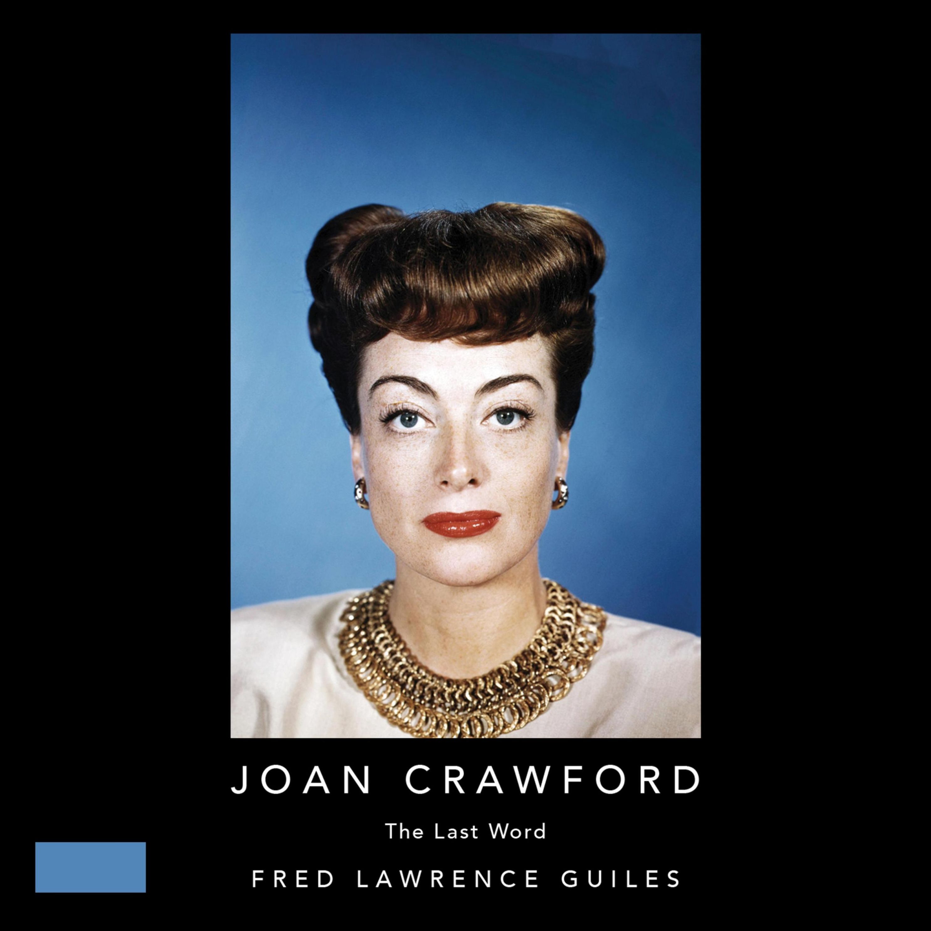 Joan Crawford The Last Word Fred Lawrence Guiles Hollywood Collection Unabridged Horbuch Download
