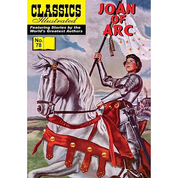 Joan of Arc (with panel zoom)    - Classics Illustrated / Classics Illustrated, Samuel Willinsky