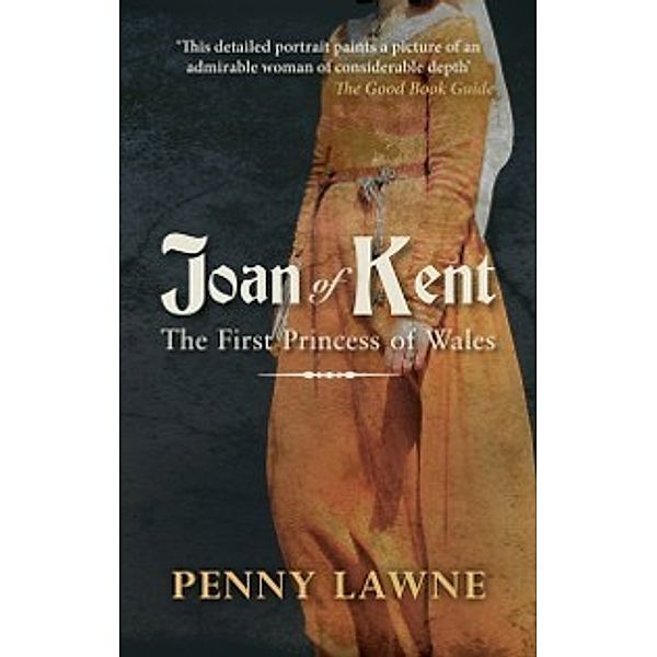 Joan of Kent, Penny Lawne