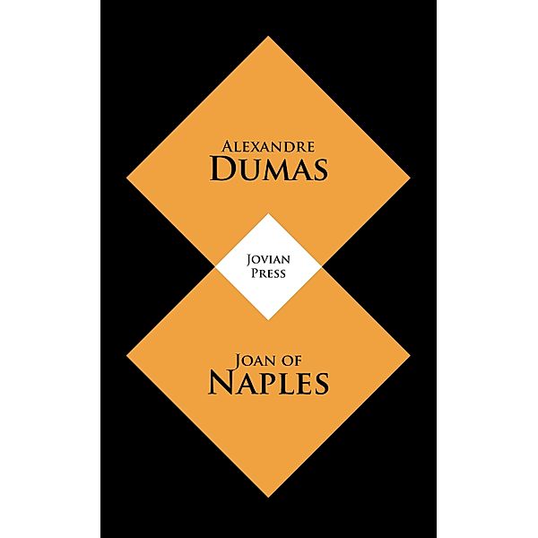 Joan of Naples, Alexandre Dumas