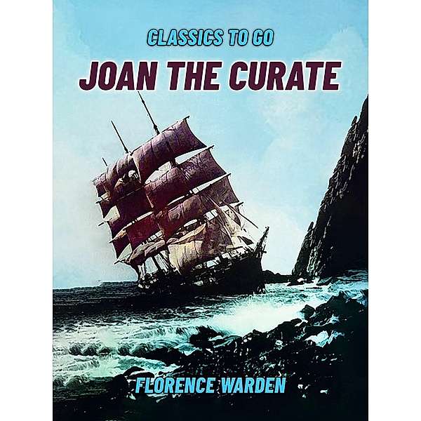 Joan the Curate, Florence Warden