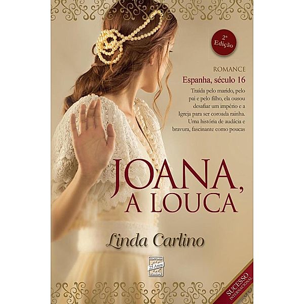 Joana, a louca, Linda Carlino