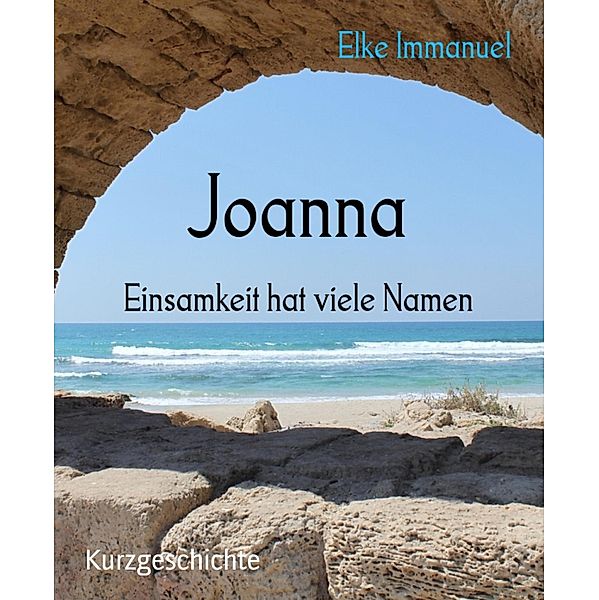 Joanna, Elke Immanuel