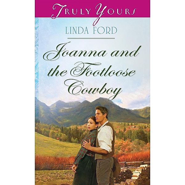 Joanna and the Footloose Cowboy, Linda Ford