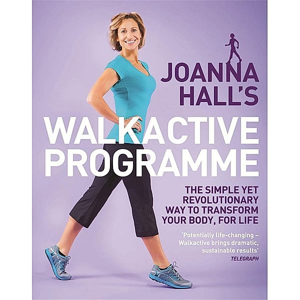 Joanna Hall's Walkactive Programme, Joanna Hall, Lucy Atkins