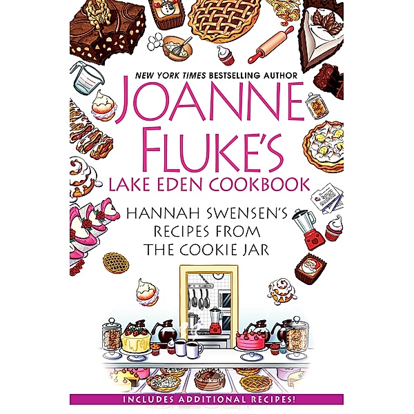 Joanne Fluke's Lake Eden Cookbook: / A Hannah Swensen Mystery, Joanne Fluke