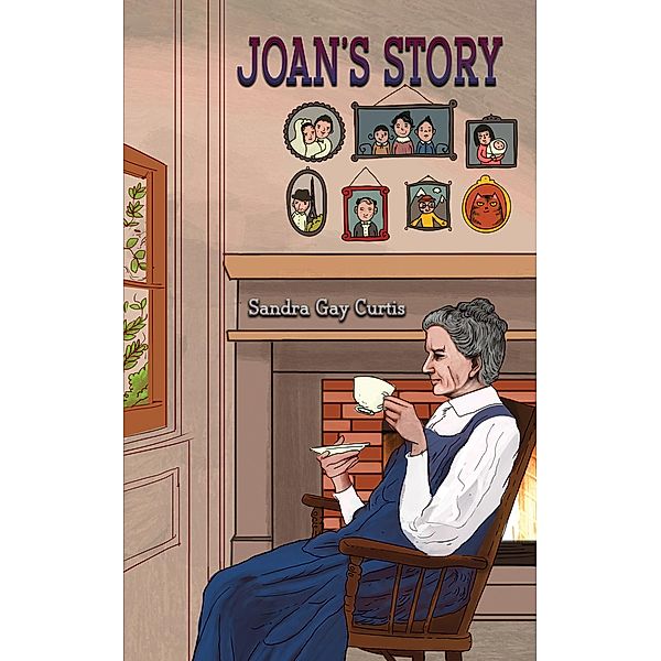 Joan's Story / Austin Macauley Publishers, Sandra Gay Curtis