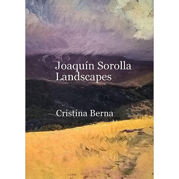 Joaquín Sorolla Landscapes, Cristina Berna