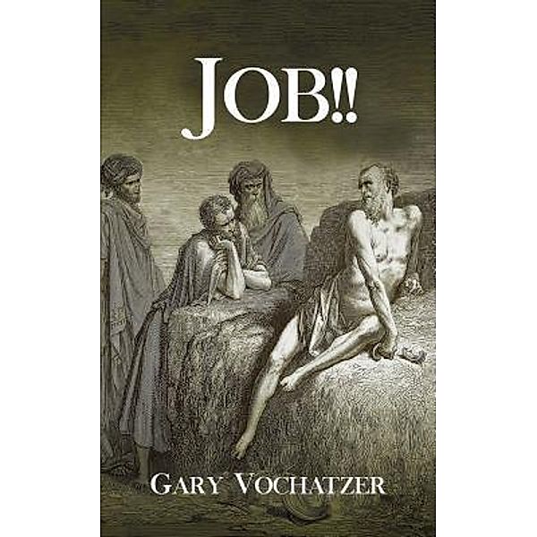 Job!!, Gary Vochatzer