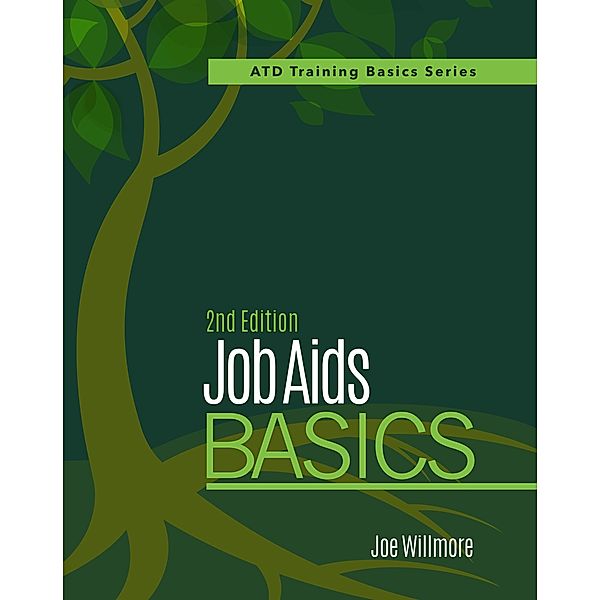 Job Aids Basics, 2nd Edition, Joe Willmore