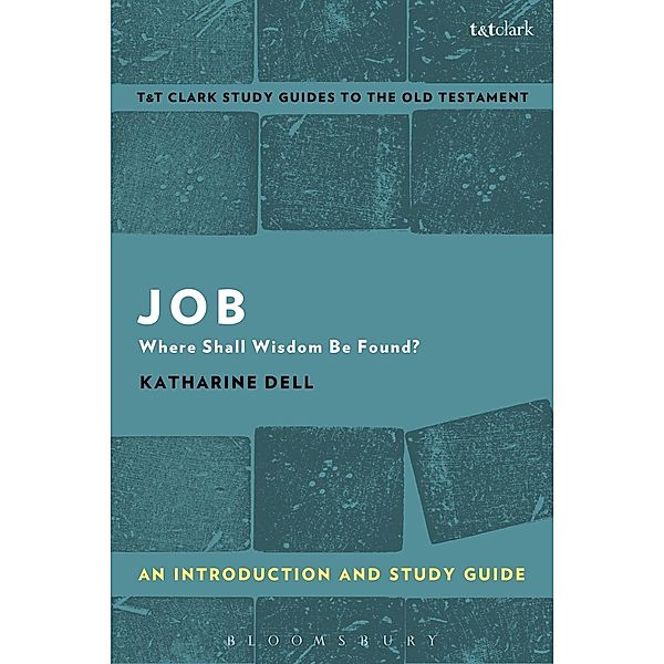 Job: An Introduction and Study Guide, Katharine J. Dell