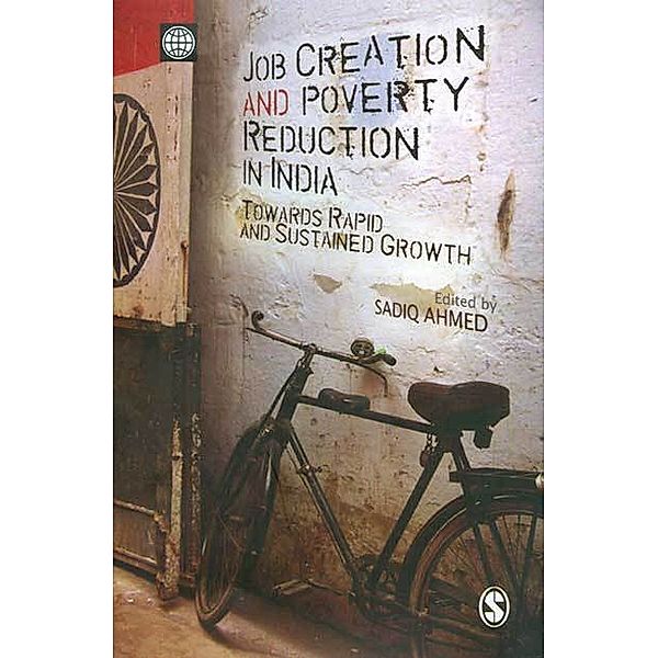 Job Creation and Poverty Reduction in India, Sadiq Ahmed