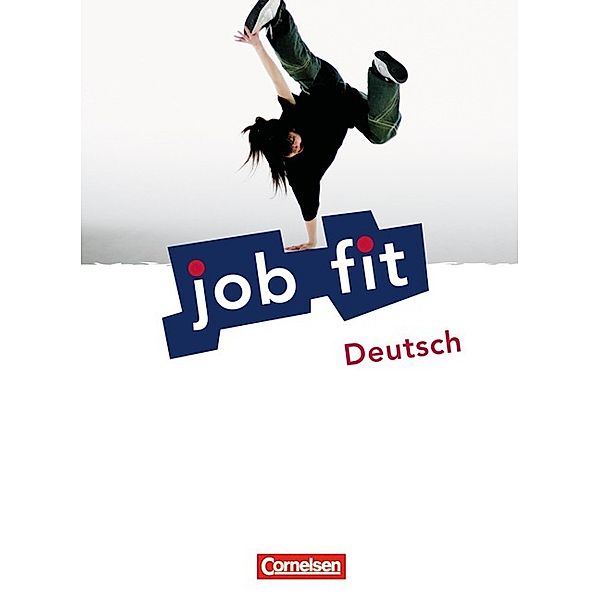 Job Fit - Deutsch - Allgemeine Ausgabe, Gisela Dörnhöfer-Osswald, Juliane Grosse, Barbara Herrmann, Kirsten Althaus, Manja Auerbach