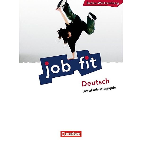 Job fit Deutsch Berufseinstiegsjahr, Ausgabe Baden-Württemberg