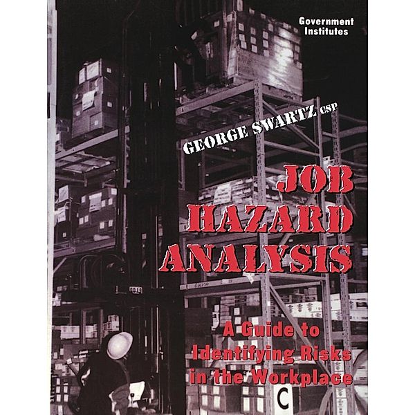 Job Hazard Analysis, George Swartz