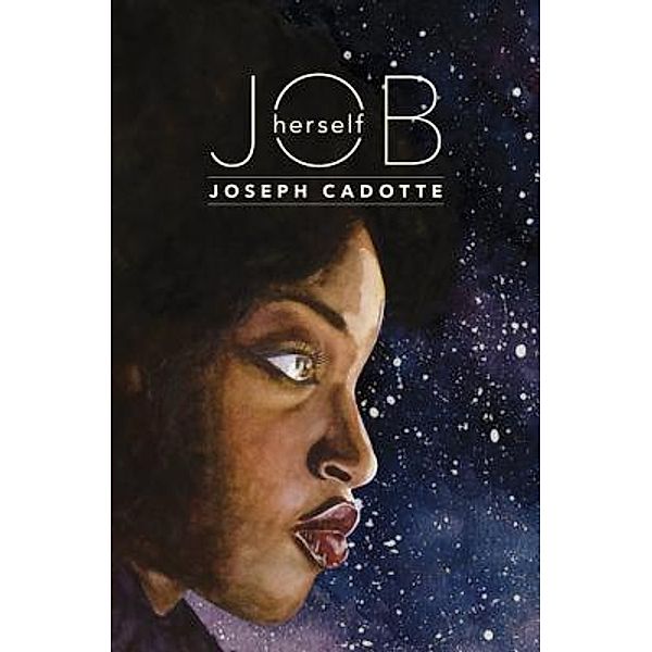 Job, Herself / Old Sins, Joseph Cadotte