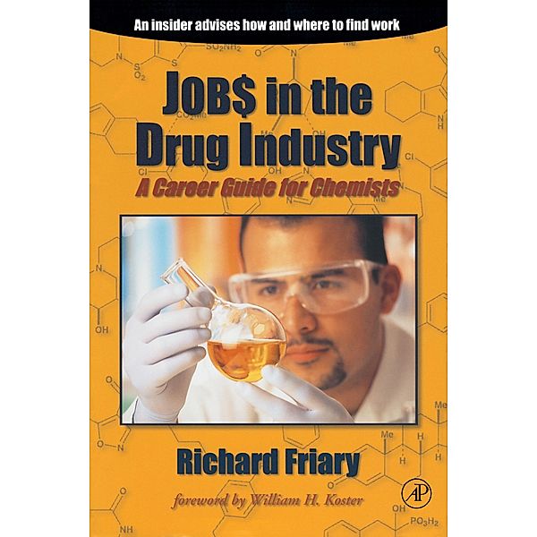 Job$ in the Drug Indu$try, Richard J. Friary