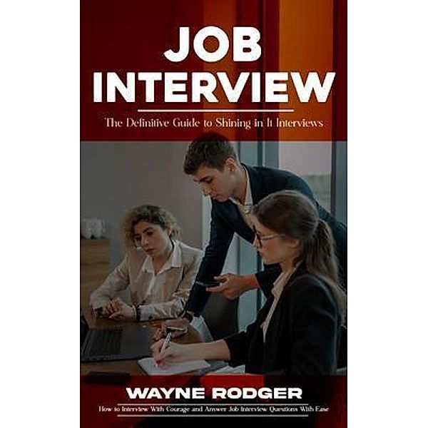 Job Interview, Wayne Rodger