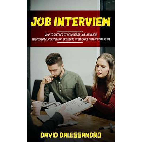 Job Interview, David Dalessandro