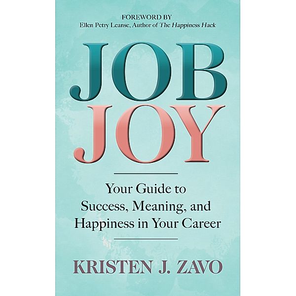 Job Joy, Kristen J. Zavo