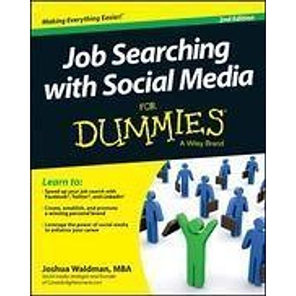 Job Searching with Social Media For Dummies, Joshua Waldman