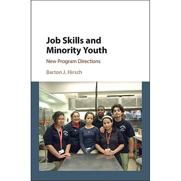 Job Skills and Minority Youth, Barton J. Hirsch
