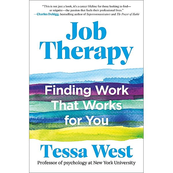 Job Therapy, Tessa West