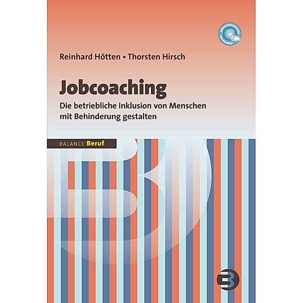 Jobcoaching, Reinhard Hötten, Thorsten Hirsch