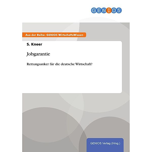 Jobgarantie, S. Kneer