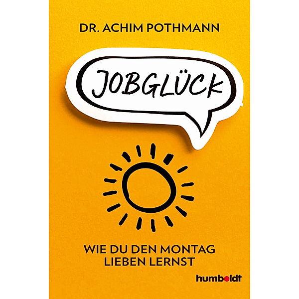 Jobglück, Dr. Achim Pothmann