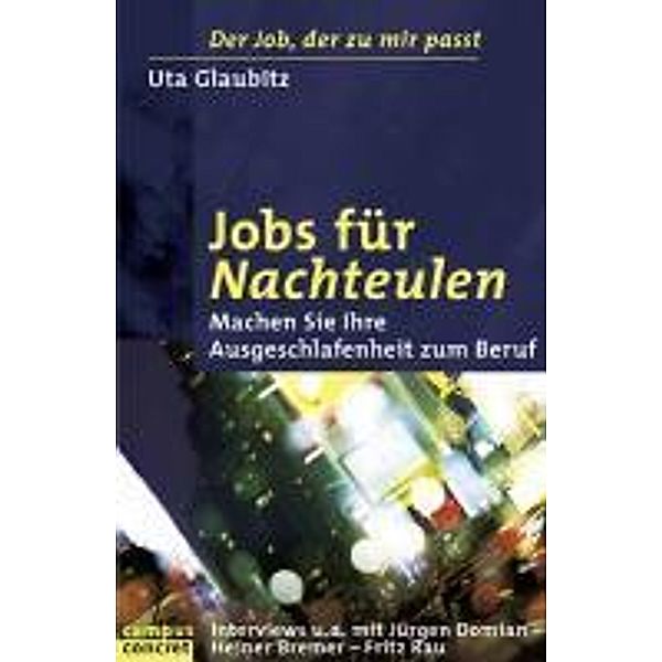 Jobs für Nachteulen / Campus concret, Uta Glaubitz