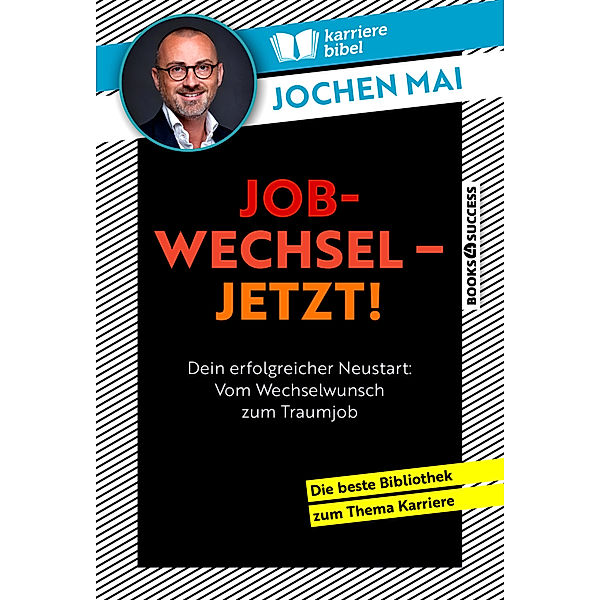 Jobwechsel - jetzt!, Jochen Mai