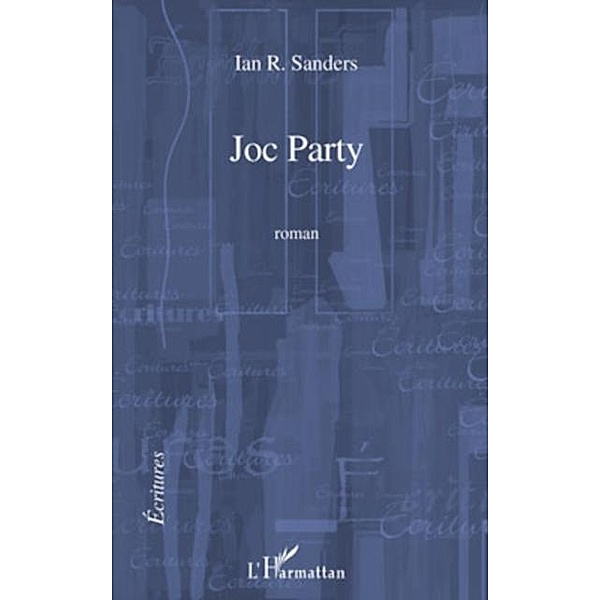 Joc party / Hors-collection, Ian R. Sanders