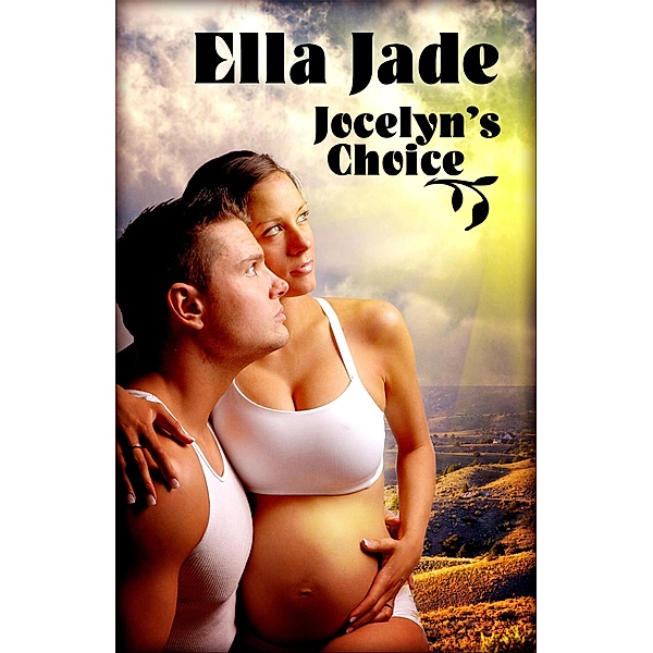 Jocelyn's Choice, Ella Jade
