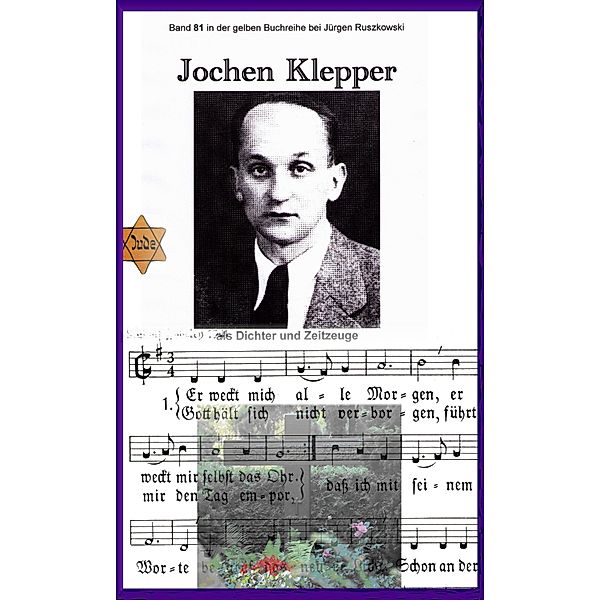 Jochen Klepper - Dichter und Zeitzeuge, Jochen Klepper