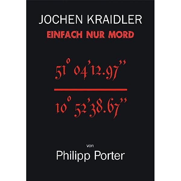 Jochen Kraidler, Philipp Porter