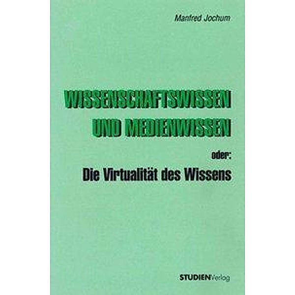 Jochum, M: Wissenschaftswissen und Medienwissen oder: Die Vi, Manfred Jochum