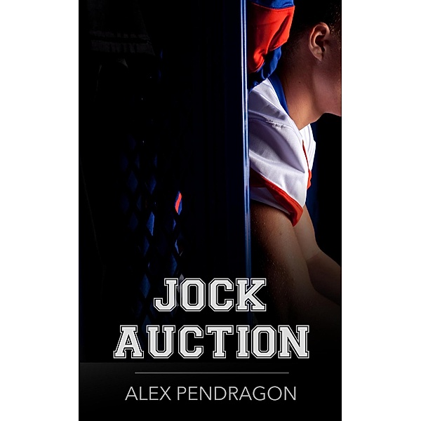 Jock Auction, Alex Pendragon