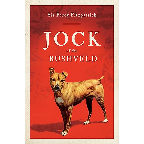 Jock of the Bushveld, Percy Fitzpatrick