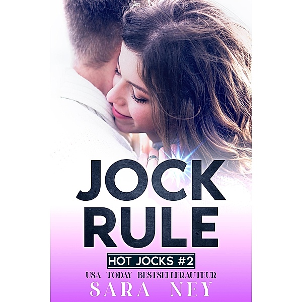 Jock Rule (Jocks, #2) / Jocks, Sara Ney