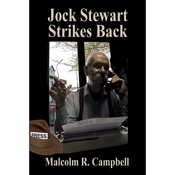 Jock Stewart Strikes Back, Malcolm R. Campbell