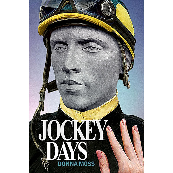 Jockey Days, Donna Moss