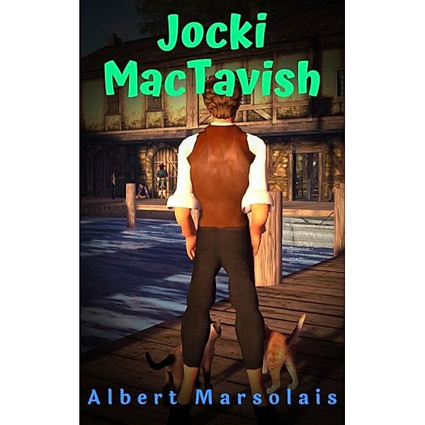 Jocki MacTavish / Jocki MacTavish, Albert Marsolais