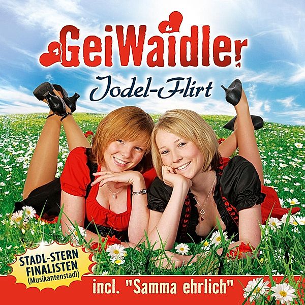 Jodel-Flirt, Geiwaidler