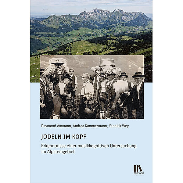 Jodeln im Kopf, Raymond Ammann, Andrea Kammermann, Yannick Wey