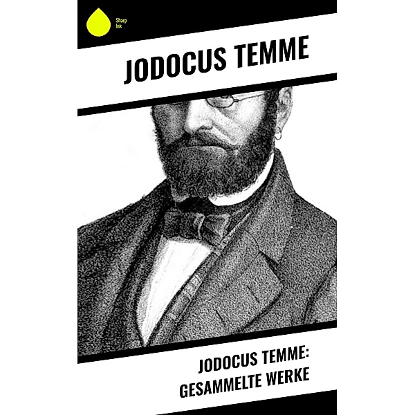 Jodocus Temme: Gesammelte Werke, Jodocus Temme