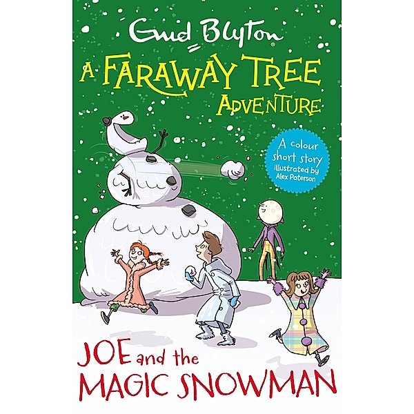 Joe and the Magic Snowman / A Faraway Tree Adventure Bd.7, Enid Blyton