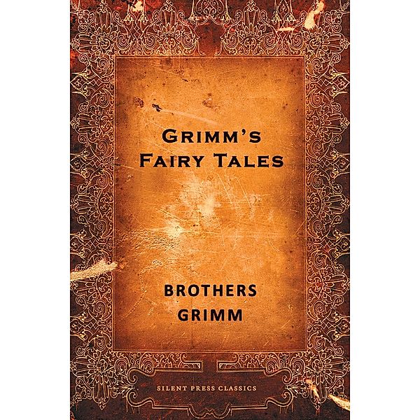 Joe Books Inc.: Grimm's Fairy Tales, Brothers Grimm